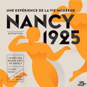 Nancy 1925. Une expérience de la vie moderne