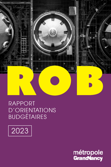 le Rapport d'Orientation Budgétaire 2023 le Rapport d'Orientation Budgétaire 2023